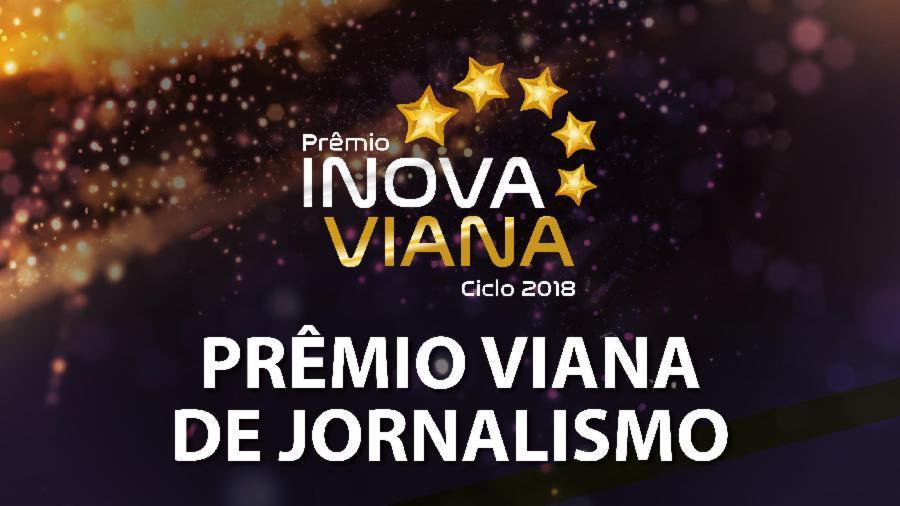 Divulgados vencedores do Prêmio Viana de Jornalismo