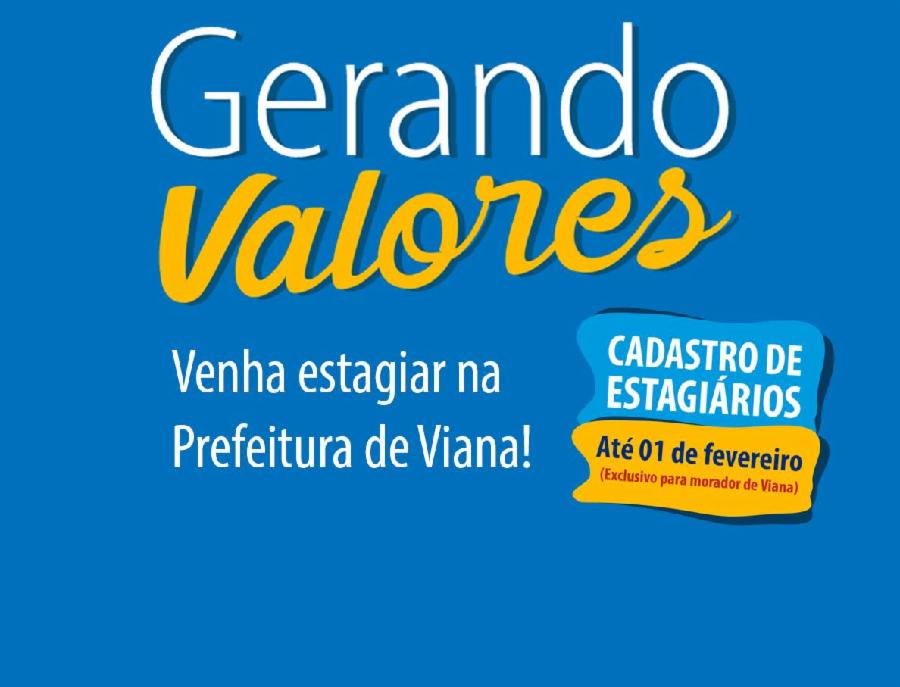 Gerando Valores: Seguem as inscrições para as quase 200 vagas de estágios