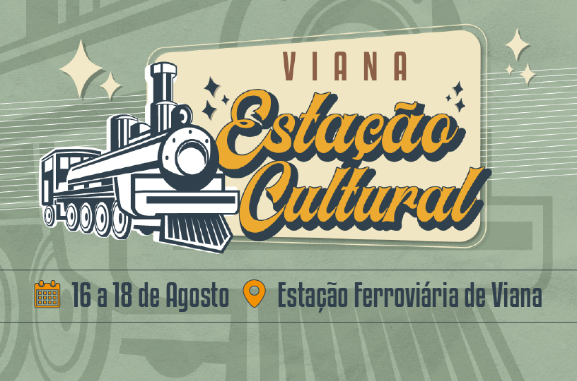 Viana Estação Cultural marcará reabertura da Estação Ferroviária na sexta (16)