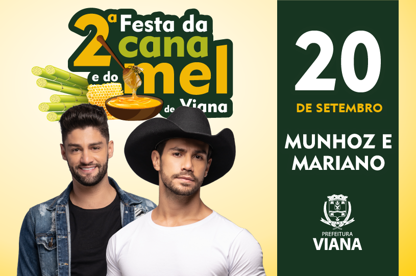 Festa da Cana e do Mel: dupla sertaneja Munhoz e Mariano é atração de sexta (20)