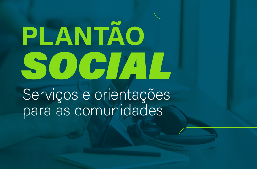 Encaminhamento para cursos e vagas de emprego durante Plantão Social