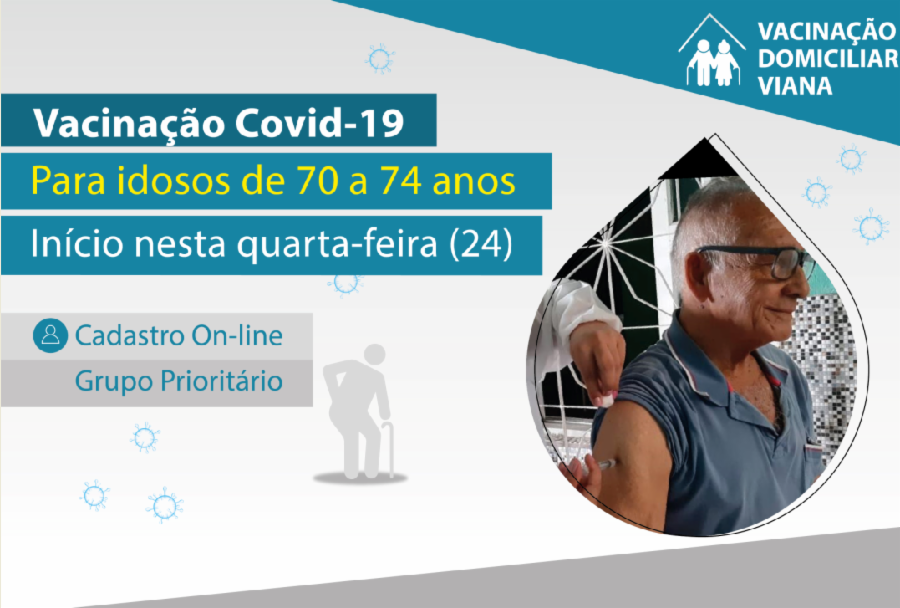 Covid-19: Viana inicia vacinação de idosos com idade de 70 a 74 anos nesta quarta (24)