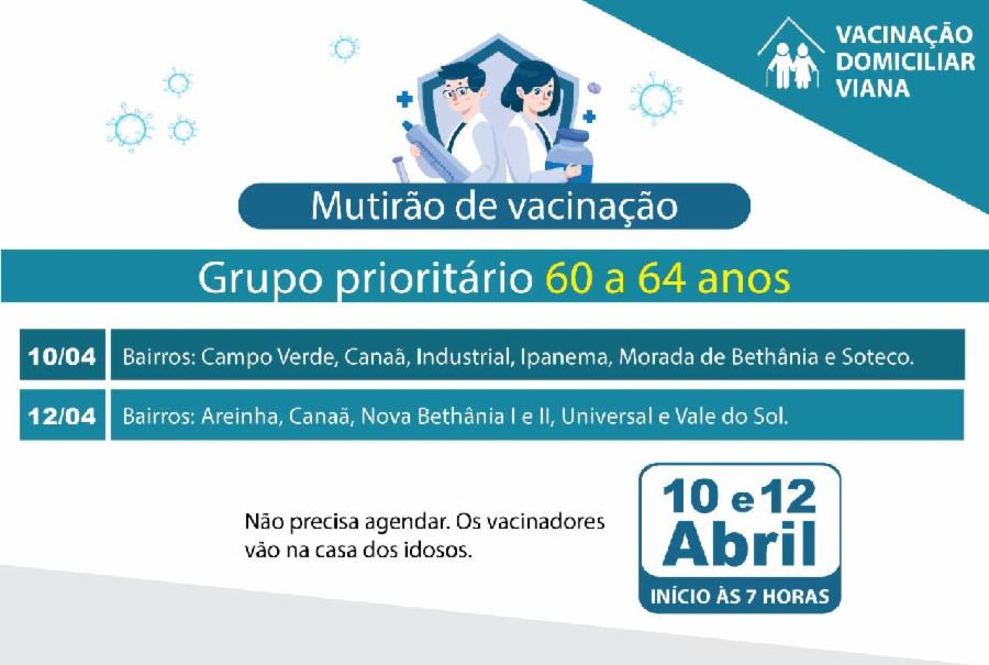 Viana inicia neste sábado (10) a imunização contra Covid-19 para idosos de 60 a 64 anos