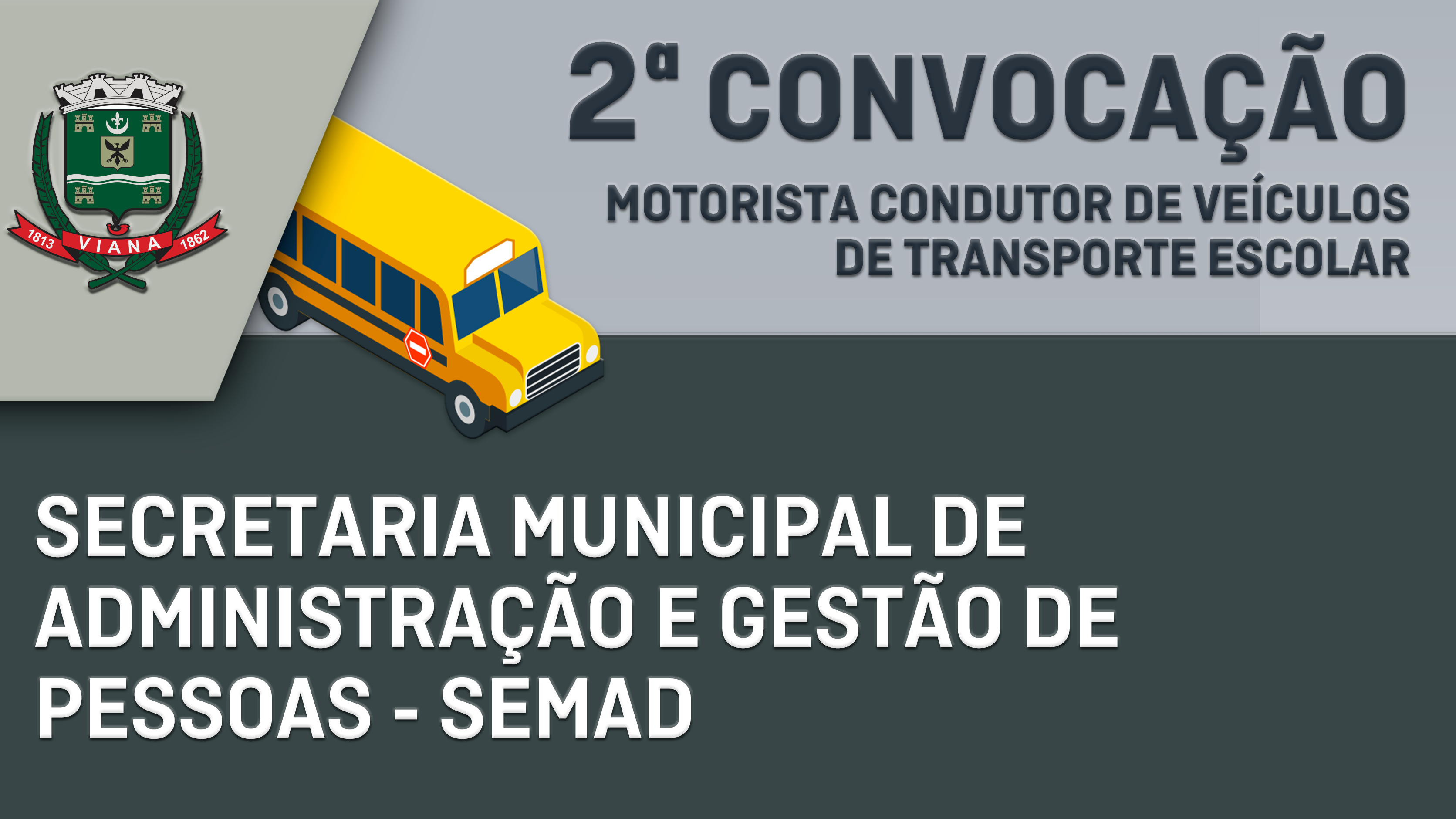 SEMAD convoca selecionados de processo seletivo para Motorista de Transporte Escolar