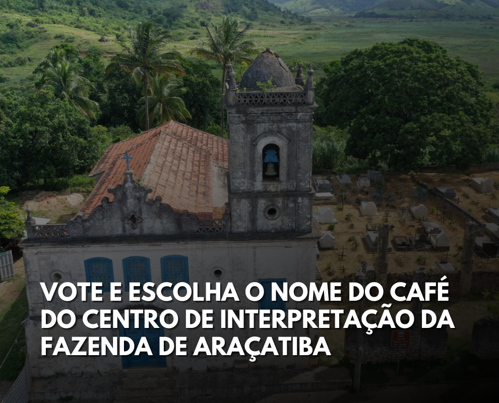 Instituto Modus Vivendi abre votação para escolha do nome do café que vai compor o Centro de Interpretação da Fazenda de Araçatiba